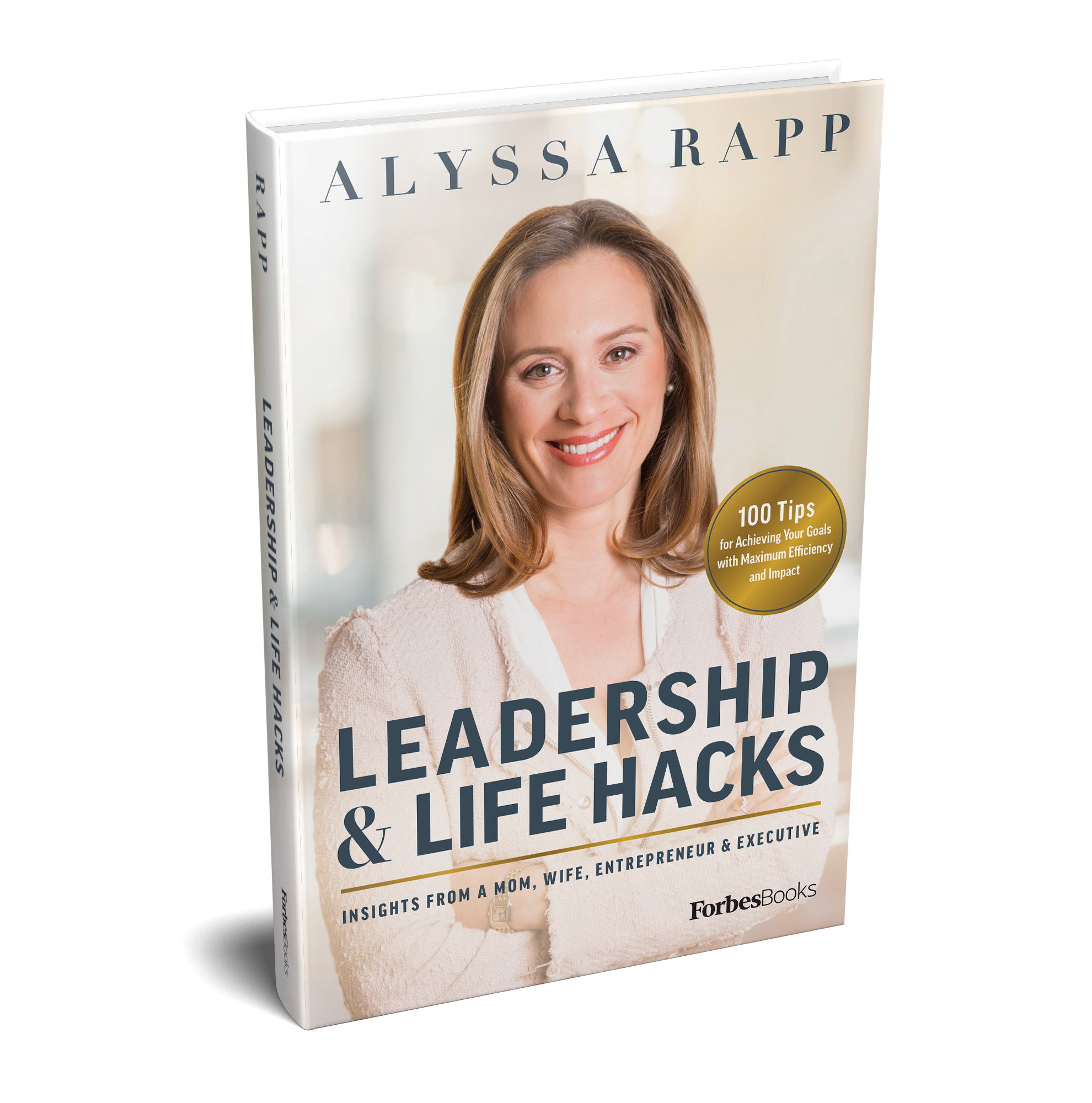 Alyssa Rapp - Leadership & Life Hacks